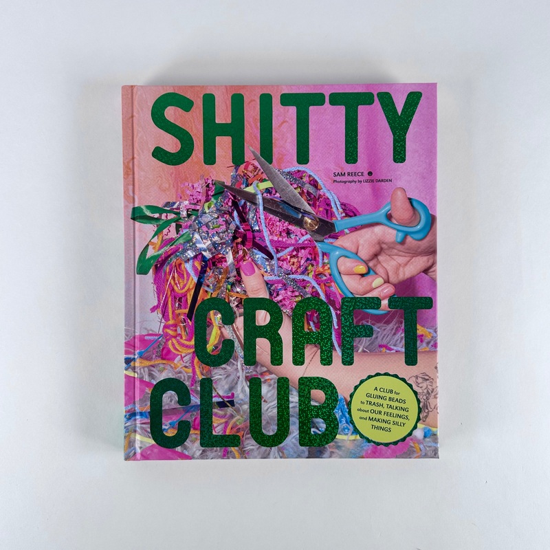 Shitty Craft Club by Sam Reece